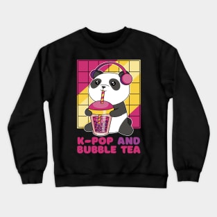 K-pop and bubble tea best gift for kpop lover and bubble tea lovers Crewneck Sweatshirt